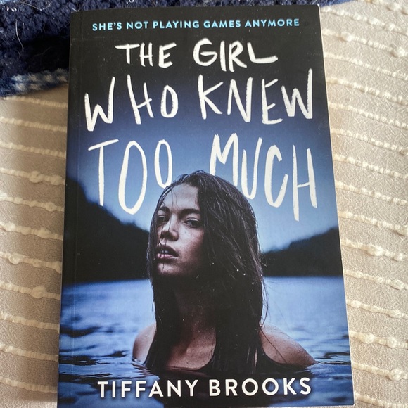 Other - The girl who knew too much by Tiffany Brooks
